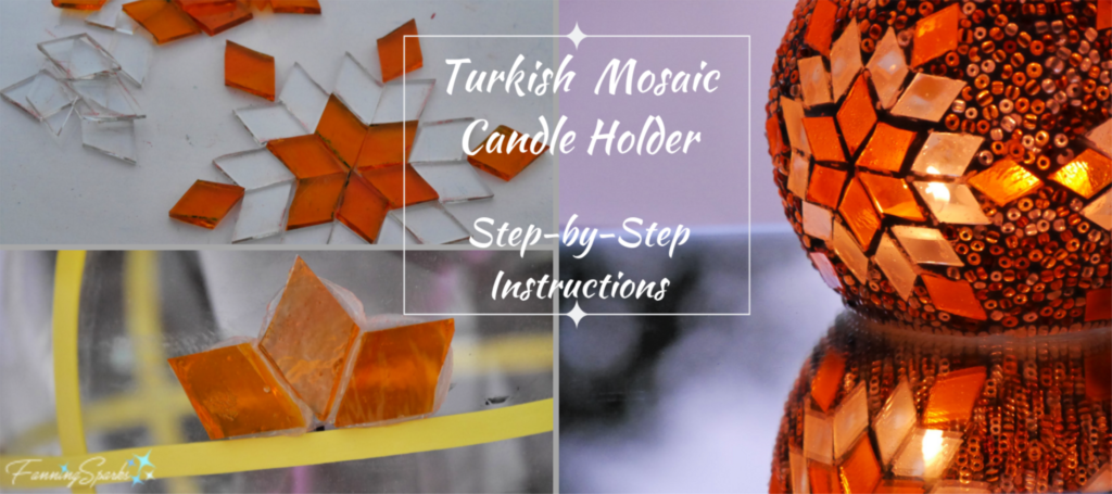 DIY Turkish Mosaic Candle Holder Tutorial. @FanningSparks
