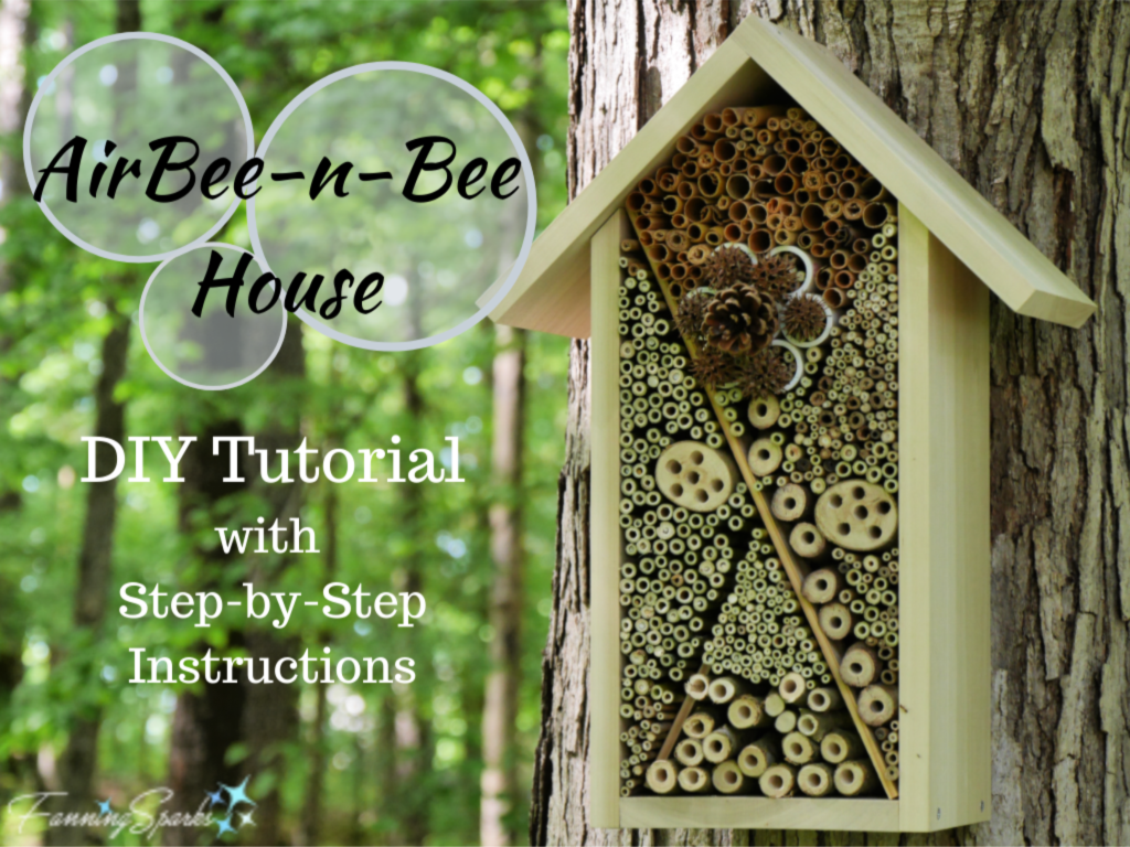 AirBee-n-Bee House DIY Tutorial @FanningSparks