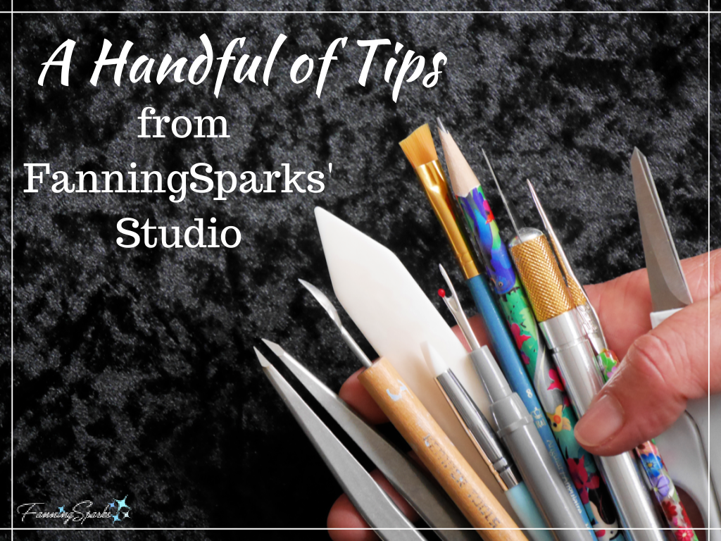 A Handful of Tips from FanningSparks’ Studio pin   @FanningSparks 