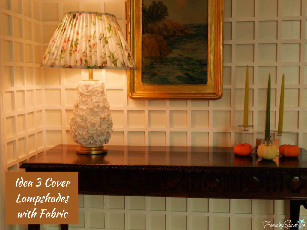 Idea 3 Cover Lampshades with Fabric   @FanningSparks