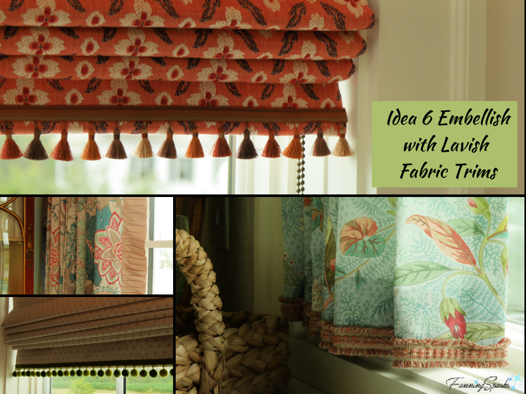 Idea 6 Embellish with Lavish Fabric Trims   @FanningSparks