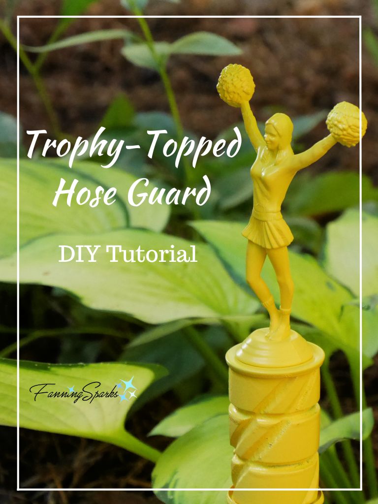 Cheerleader Trophy-Topped Hose Guard - DIY Tutorial   @FanningSparks