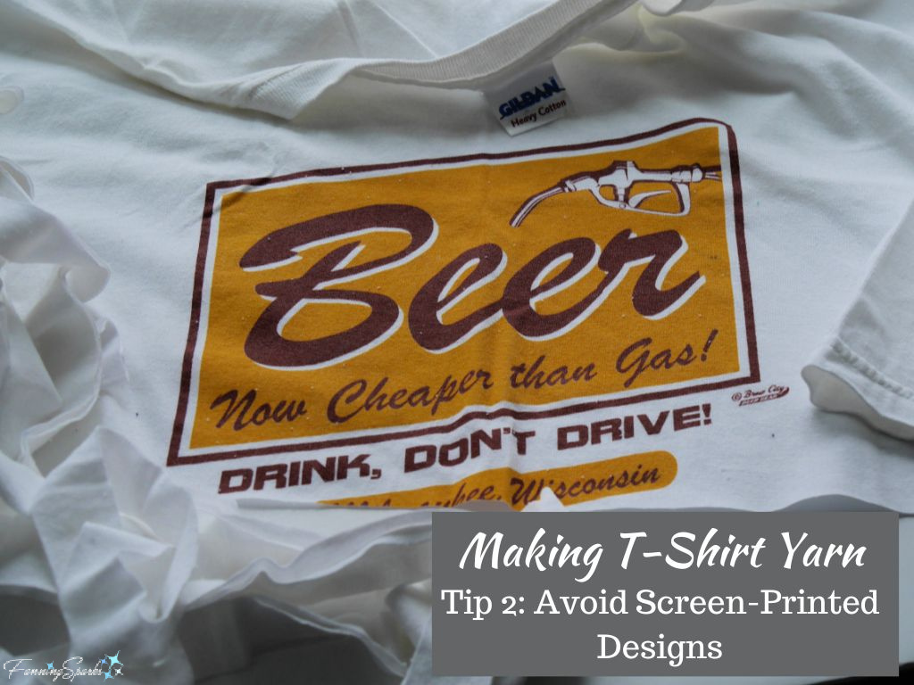 Tip 2 - Making T-Shirt Yarn – Avoid Screen-Printing   @FanningSparks