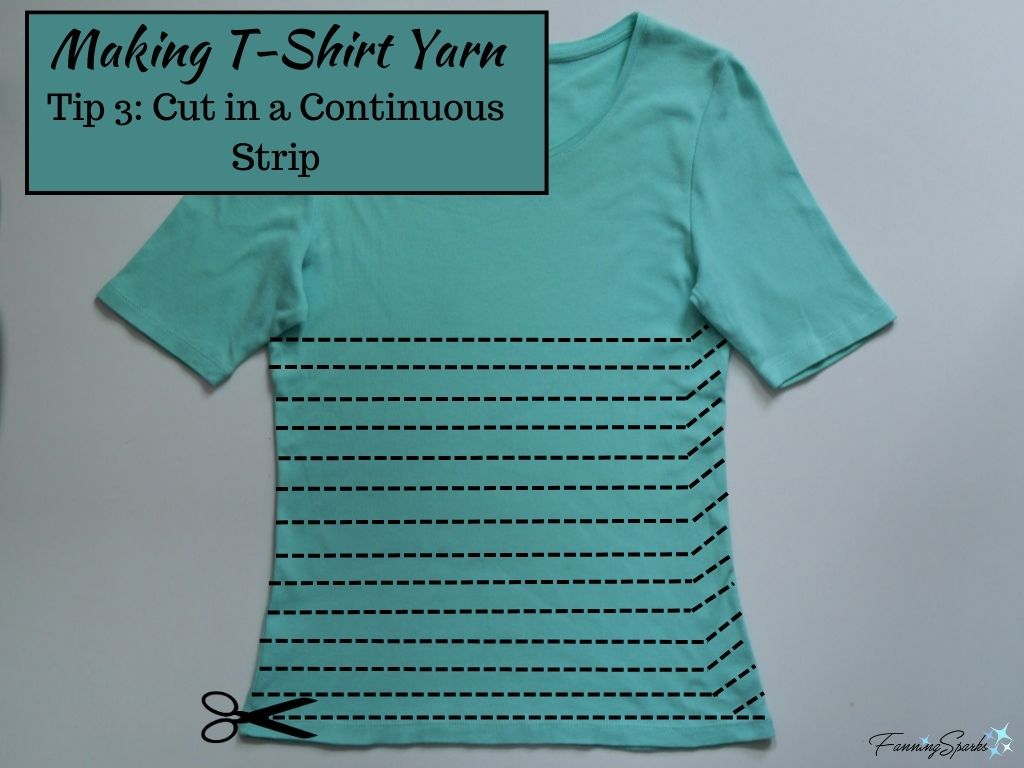 Tip 3 - Making T-Shirt Yarn – Cut in a Continuous Strip   @FanningSparks