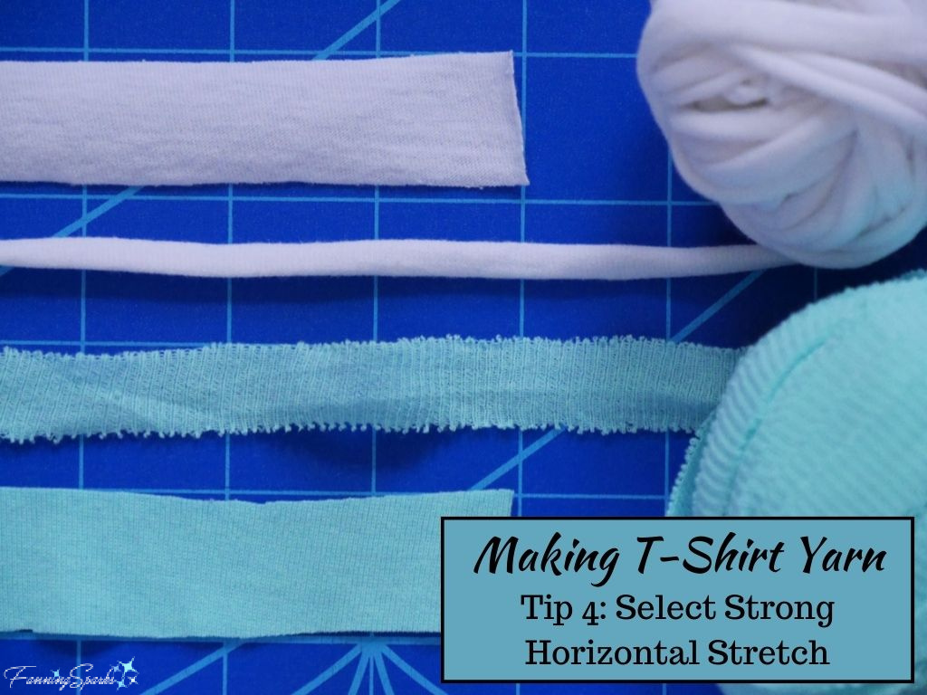 Tip 4 - Making T-Shirt Yarn – Select Horizontal Stretch   @FanningSparks