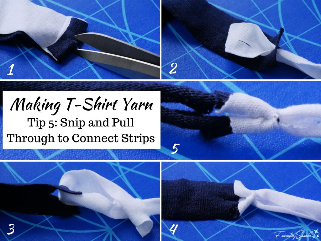 Tip 5 - Making T-Shirt Yarn – Snip and Pull Through to Connect Strips  @FanningSparks 