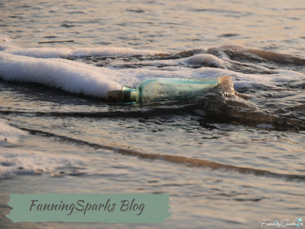 Message in a Bottle – FanningSparks Blog Section   @FanningSparks