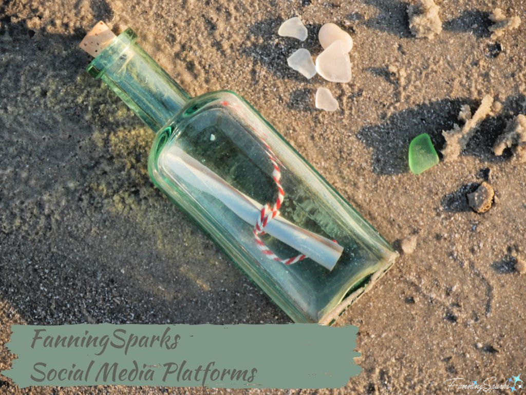 Message in a Bottle – FanningSparks Social Media Section   @FanningSparks