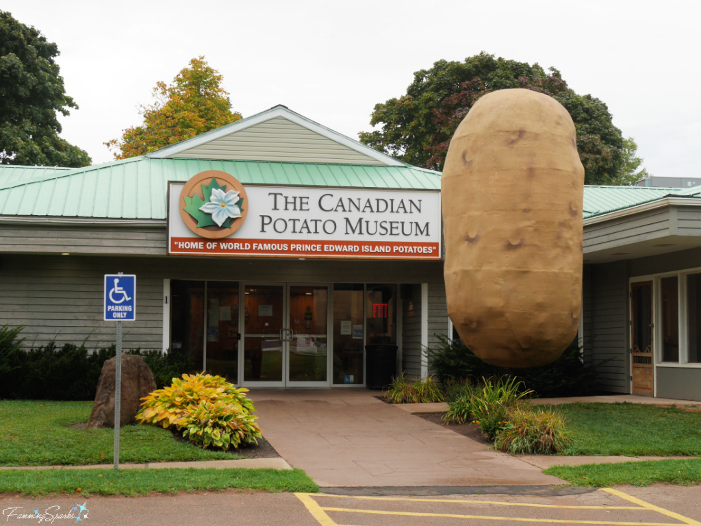 The Canadian Potato Museum in O’Leary PEI   @FanningSparks