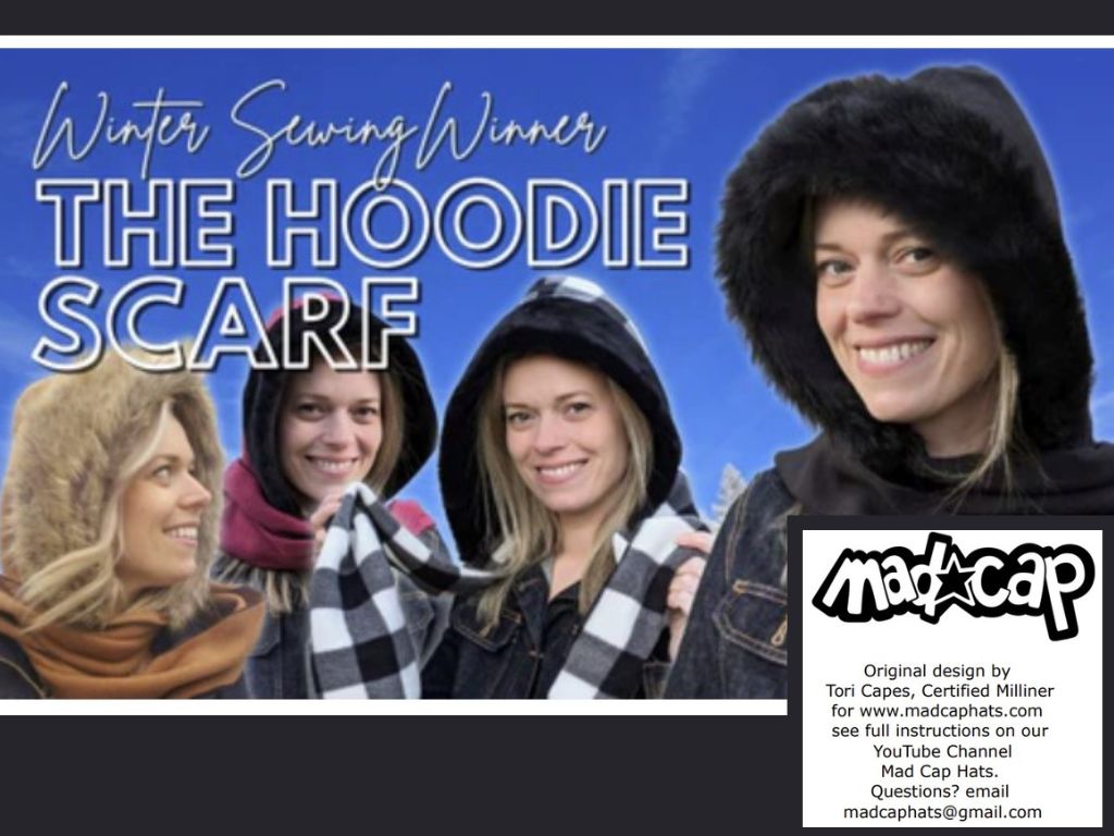 Mad Cap Hats - Winter Sewing Winner the Hoodie Scarf